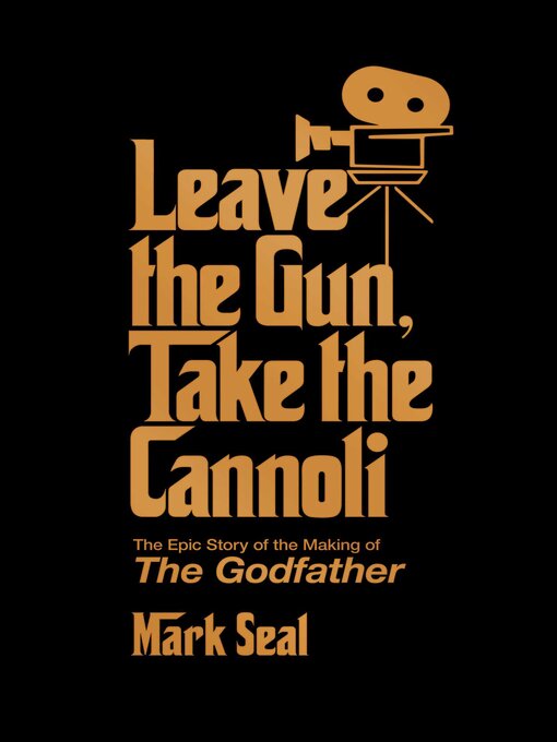 Title details for Leave the Gun, Take the Cannoli by Mark Seal - Wait list